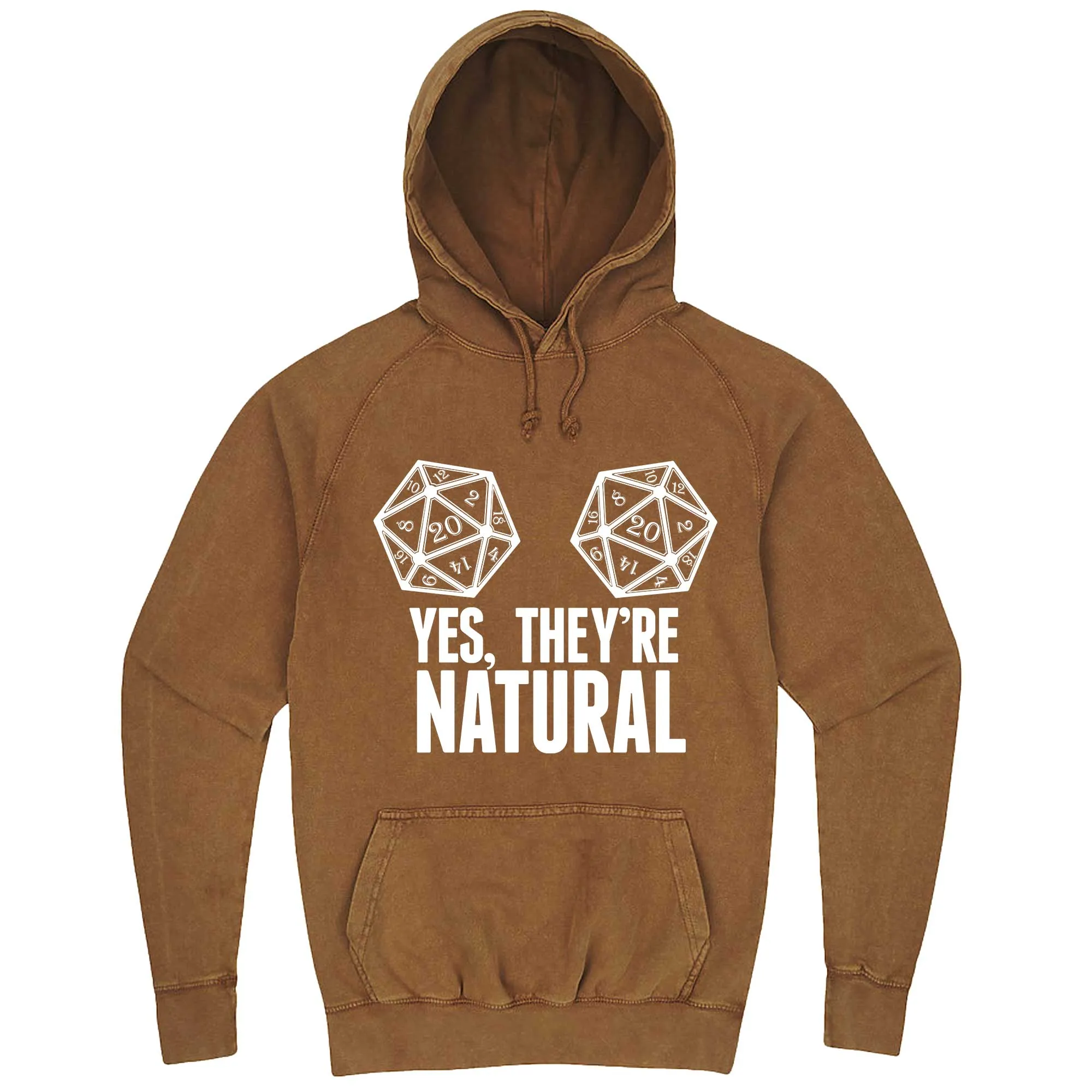 "Yes They're Natural" hoodie