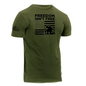 T-Shirt: Freedom Isn't Free