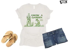 Womens GROW A GARDEN eco soft printed ladies relaxed crew tee nature lover outdoors gardening farmer plants trees grow your own food top